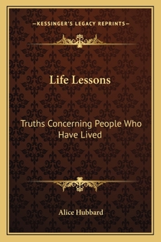 Paperback Life Lessons: Truths Concerning People Who Have Lived Book