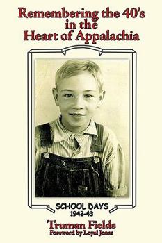 Paperback Remembering the 40's: In the Heart of Appalachia Book
