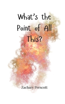 Paperback What's the Point of All This? Book