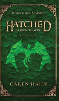 Hardcover Hatched: Dragon Speaker Book