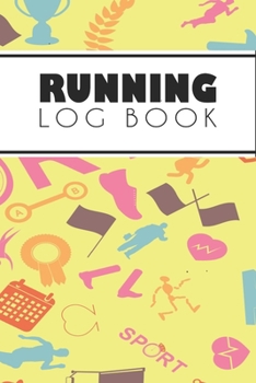 Running Log Book: Running Personal Training Workout Fitness Journal Log Book