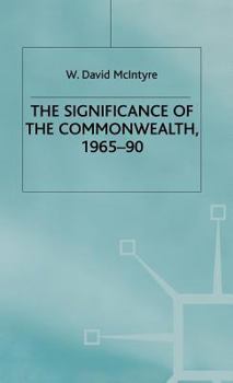 Hardcover The Significance of the Commonwealth, 1965-90 Book