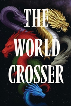 Paperback The World Crosser Book