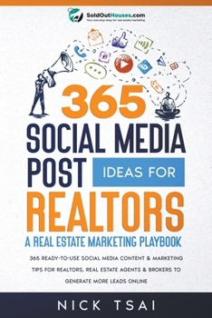 Paperback 365 Social Media Post Ideas For Realtors: A Real Estate Marketing Playbook Book