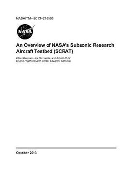 Paperback An Overview of Nasa's Subsonic Research Aircraft Testbed (Scrat) Book