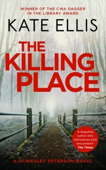 The Killing Place - Book #27 of the Wesley Peterson