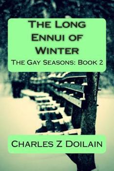 Paperback The Long Ennui of Winter Book