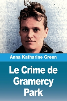 Paperback Le Crime de Gramercy Park [French] Book