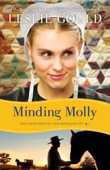 Minding Molly - Book #3 of the Courtships of Lancaster County
