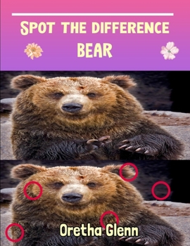 Paperback Spot the difference bear: Picture puzzles for adults Can You Really Find All the Differences? Book