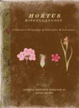 Paperback Hortus Miscellaneous: A Gardener's Hodgepodge of Information and Instruction Book