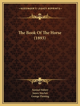 Paperback The Book Of The Horse (1893) Book