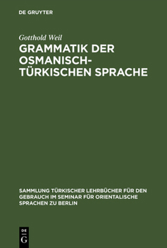 Hardcover Grammatik der osmanisch-türkischen Sprache [German] Book