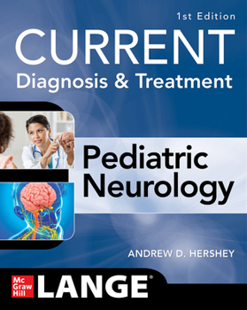 Paperback Current Diagnosis and Treatment Pediatric Neurology Book