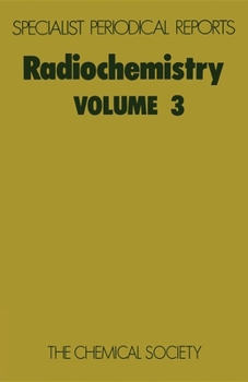 Hardcover Radiochemistry: Volume 3 Book