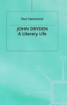 Hardcover John Dryden: A Literary Life Book