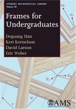Paperback Frames for Undergraduates (Student Mathematical Library) Book