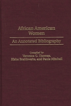 Hardcover African American Women: An Annotated Bibliography Book