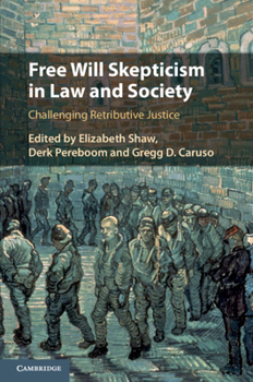 Paperback Free Will Skepticism in Law and Society Book