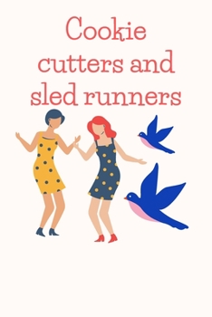 Paperback Cookie cutters and sled runners Book