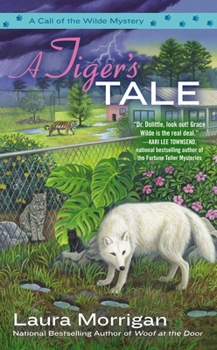 A Tiger's Tale - Book #2 of the Call of the Wilde