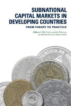 Paperback Subnational Capital Markets in Developing Countries: From Theory to Practice Book