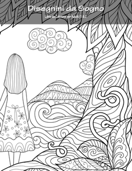 Paperback Disegnini da Sogno Libro da Colorare per Adulti 1 & 2 [Italian] Book