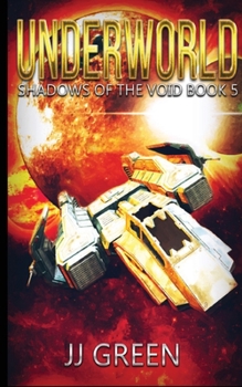 Underworld - Book #5 of the Shadows of the Void