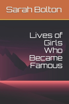 Paperback Lives of Girls Who Became Famous Book