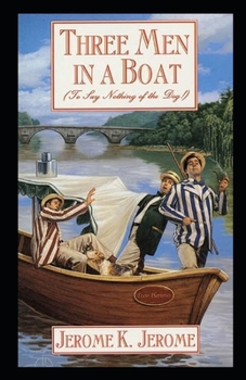 Paperback Three Men in a Boat Illustrated Book