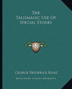Paperback The Talismanic Use Of Special Stones Book