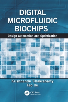 Paperback Digital Microfluidic Biochips: Design Automation and Optimization Book