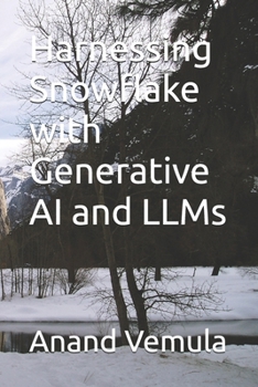 Paperback Harnessing Snowflake with Generative AI and LLMs Book