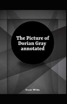 Paperback The Picture of Dorian Gray Annotated Book