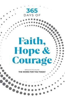 Paperback 365 Days of Faith, Hope & Courage Book