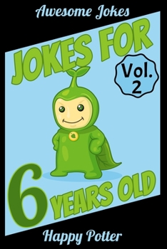 Paperback Jokes for 6 Year Olds - Vol. 2: 100 Jokes for Kids, Riddle book for smart kids ages 5-7. [Large Print] Book