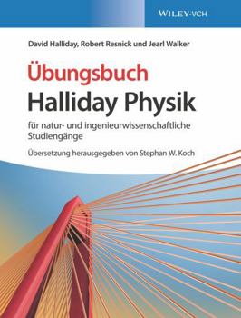 Kurzlehrbuch Physik fur Ingenieure und Naturwissenschaftler: Arbeitsbuch (German Edition)