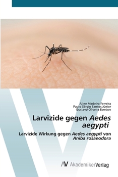 Paperback Larvizide gegen Aedes aegypti [German] Book