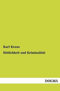 Paperback Sittlichkeit und Kriminalität [German] Book