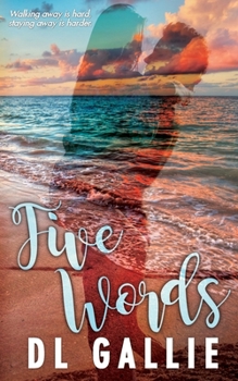 Five Words - Book #3 of the Castaway Grove Collection