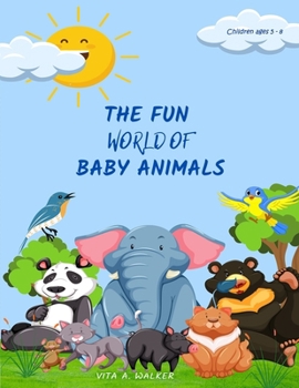Paperback The Fun World of Baby Animals Book
