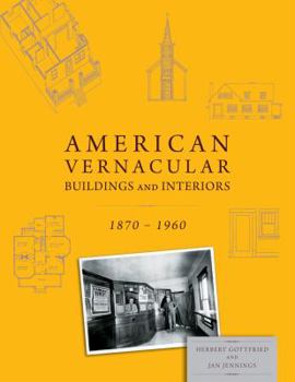 Paperback American Vernacular: Buildings and Interiors, 1870-1960 Book