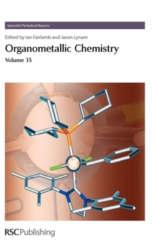 Hardcover Organometallic Chemistry: Volume 35 Book