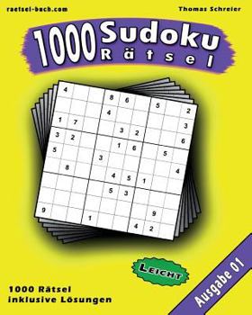 Paperback 1000 leichte Sudoku Rätsel, Ausgabe 01: 1000 leichte 9x9 Sudoku mit Lösungen, Ausgabe 01 [German] Book