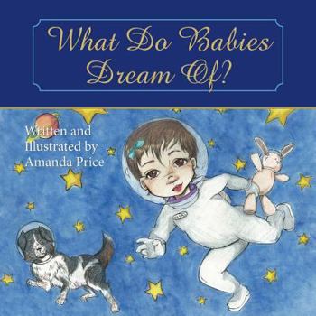 Paperback What Do Babies Dream Of? Book