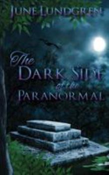 Paperback The DarkSide of the Paranormal Book