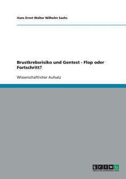 Paperback Brustkrebsrisiko und Gentest - Flop oder Fortschritt? [German] Book
