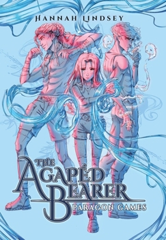 Hardcover The Agapéd Bearer: Paragon Games Book