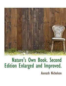 Paperback Nature's Own Book. Second Edition Enlarged and Improved. Book