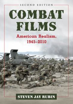 Paperback Combat Films: American Realism, 1945-2010, 2D Ed. Book